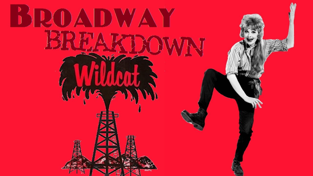 Wildcat: Lucy's Big (And Only) Broadway Outing!