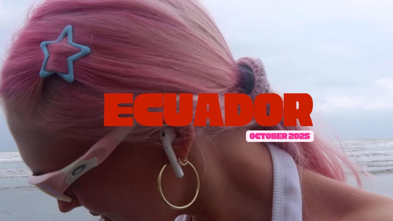 Ecuador Vlog ✿