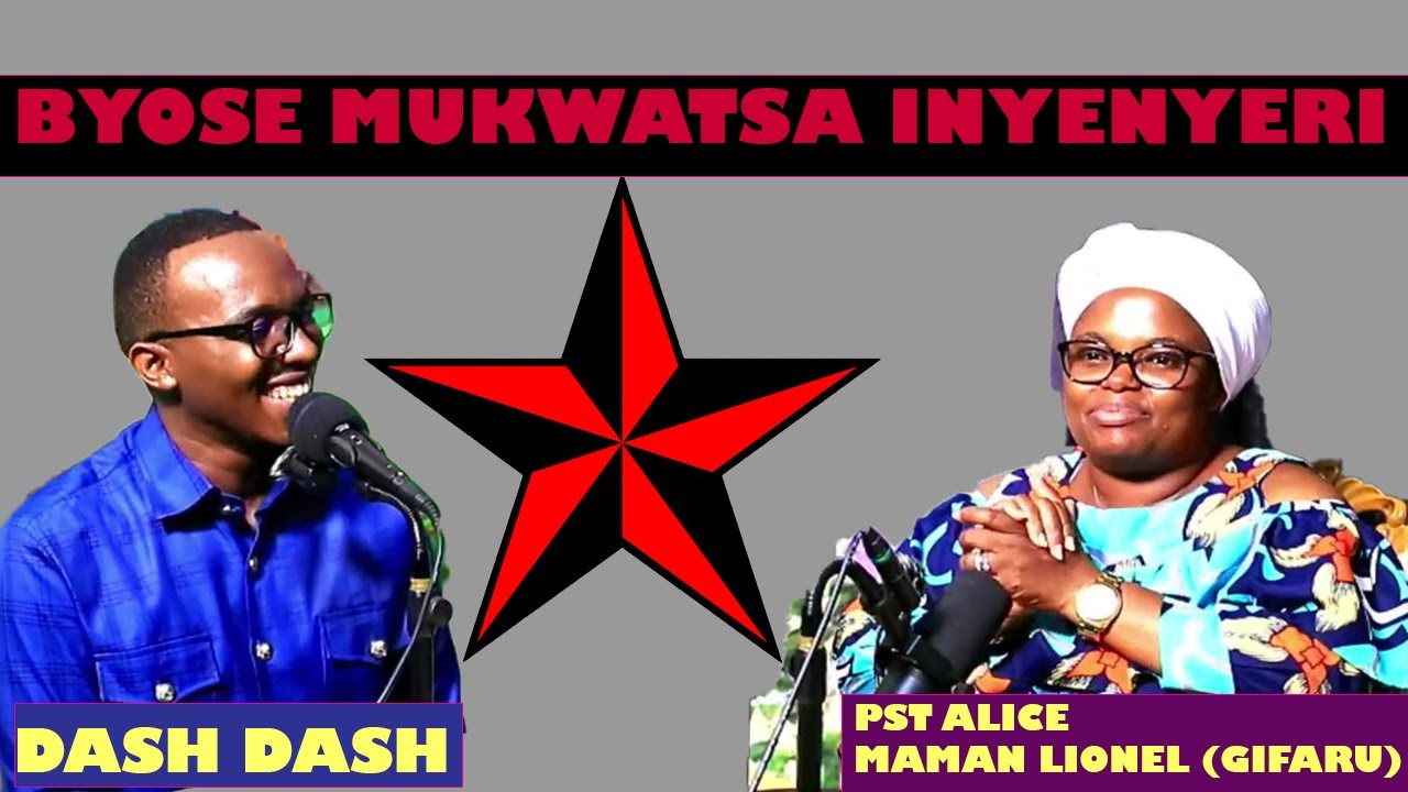 🛑LIVE UMENYA UKO WAKWATSA INYENYERI HAMWE NA PASTOR ALICE (M.LIONEL) & DASHIM