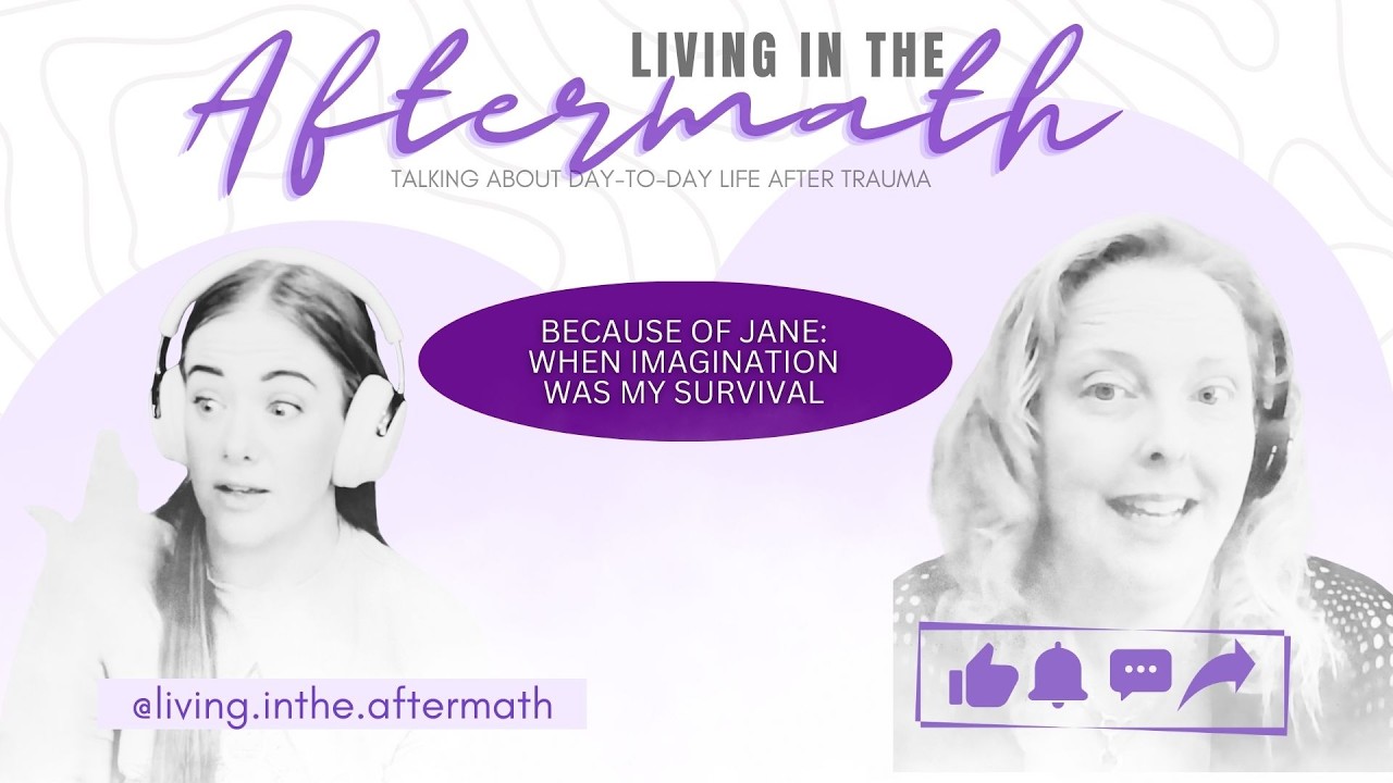 Because of Jane: When Imagination Was My Survival