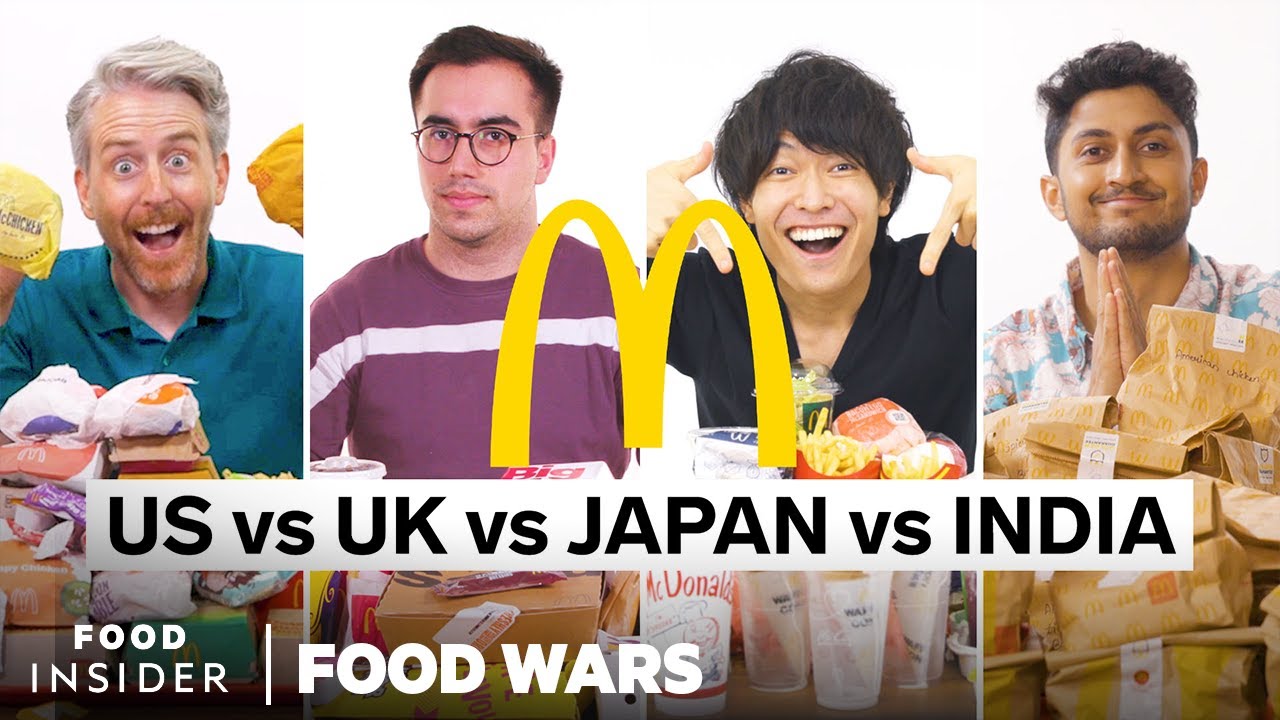 US&nbsp;vs&nbsp;UK vs Japan vs India McDonald&rsquo;s&nbsp;|&nbsp;Food&nbsp;Wars | Food Insider