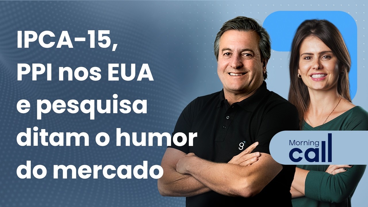 🔴 27/02/26 IPCA-15, PPI nos EUA e pesquisa ditam o humor do mercado | Morning Call