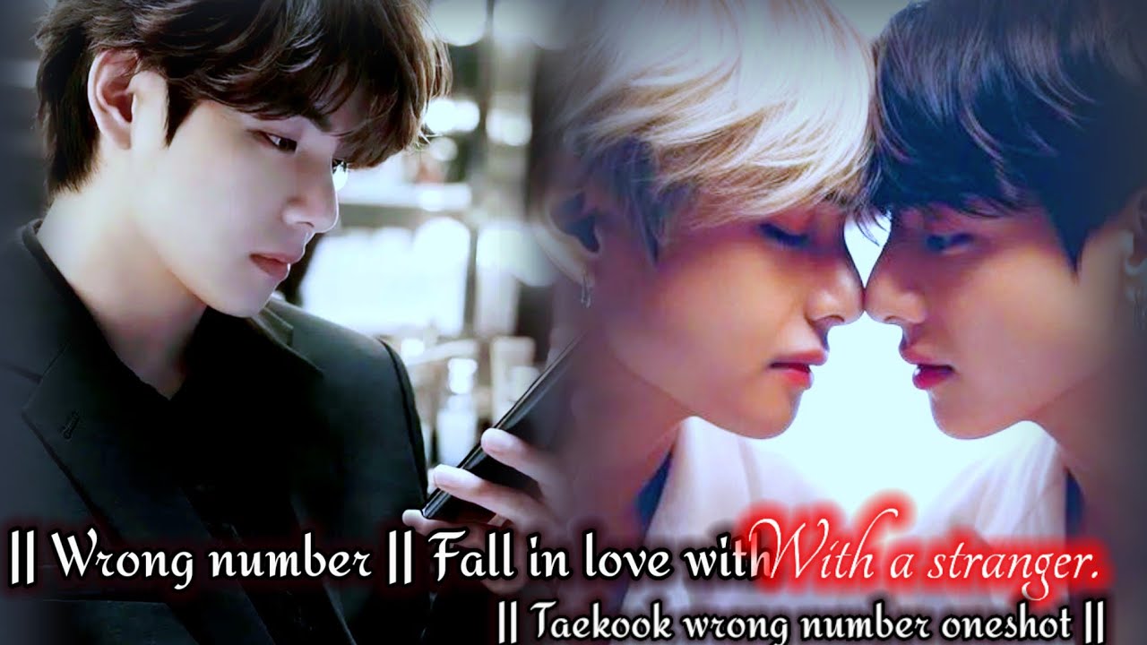 ||Wrong Number- taekook ff||  The handsome Rich fall in love with the Stranger after a video Call.