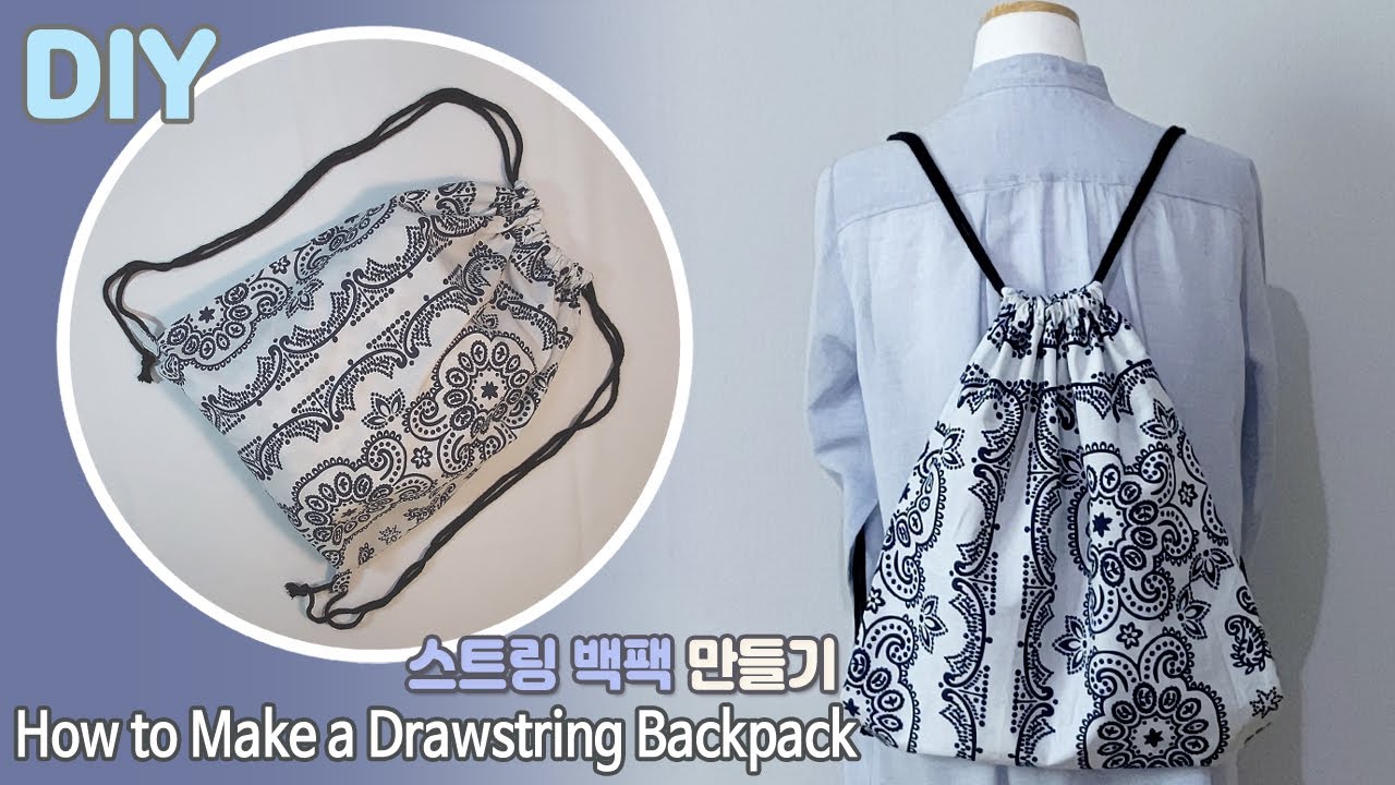스트링 백팩 만들기 | 배낭 만들기 | 가방 만들기 |  DIY BACKPACK | How to Make a Drawstring Backpack