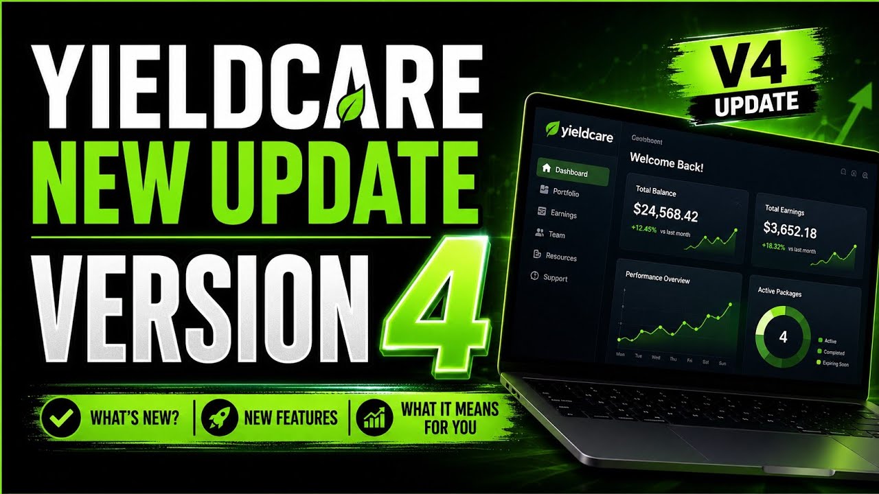 YieldCare V4 Update | Everything You Need to Know