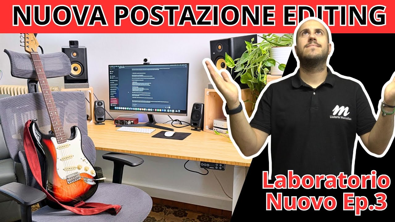 Nuova Postazione Editing! - Laboratorio Nuovo Ep.3