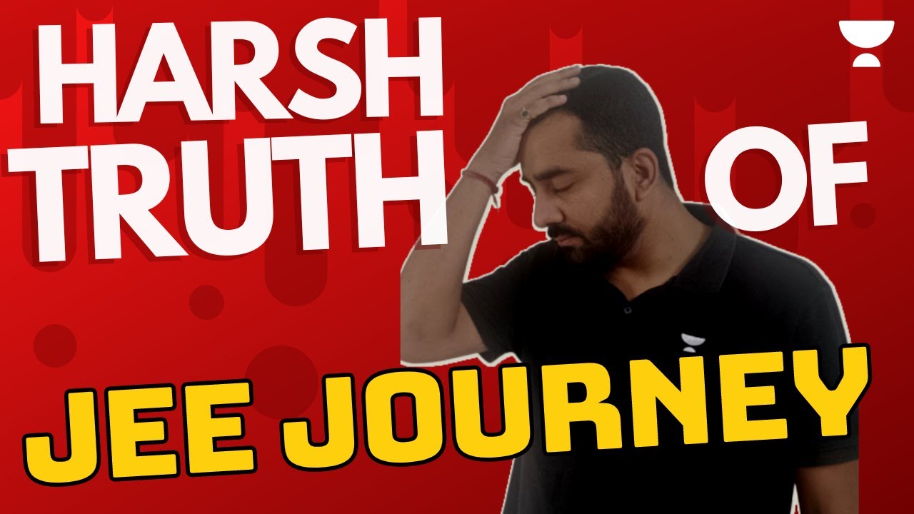 Harsh Truth of JEE Journey | Unacademy Atoms | Ajit Lulla