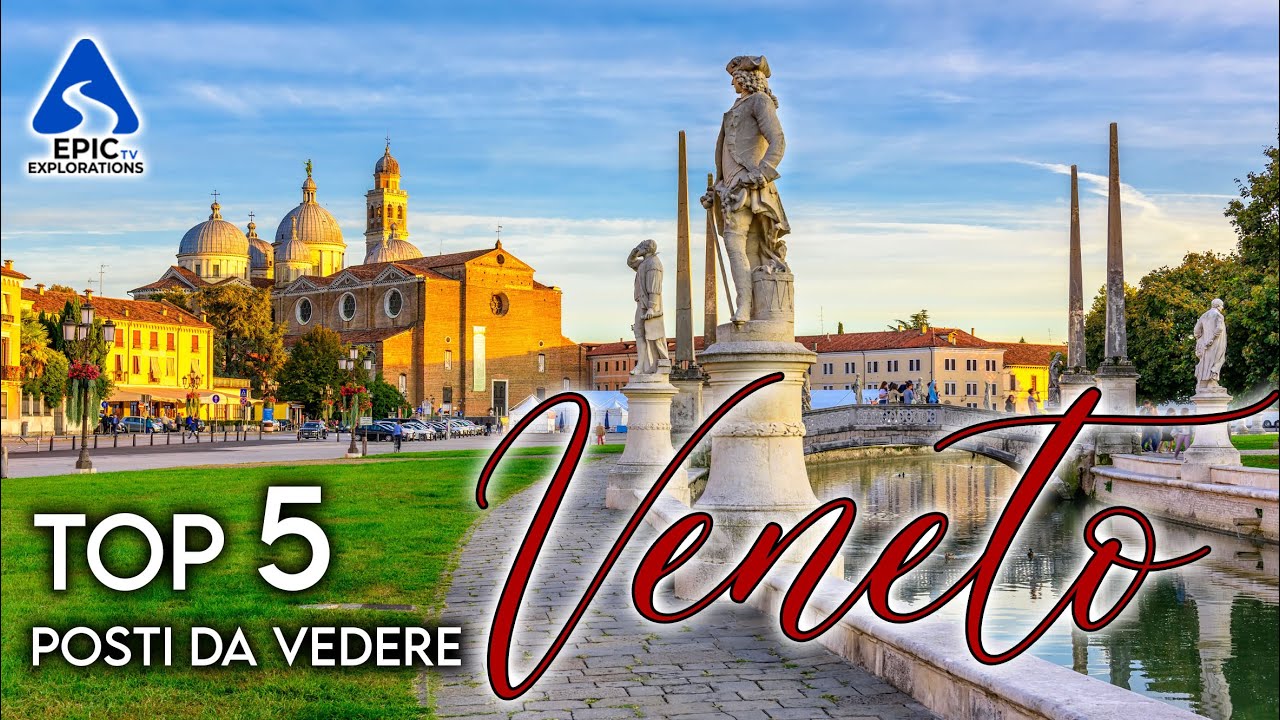 Veneto: Top 5 Città e Luoghi da Visitare | 4K