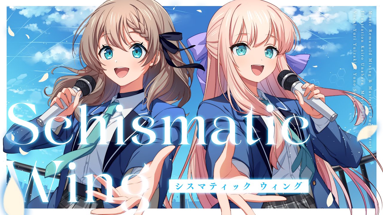 Schismatic Wing / 結崎有理 & 咲良ゆの [Original MV]