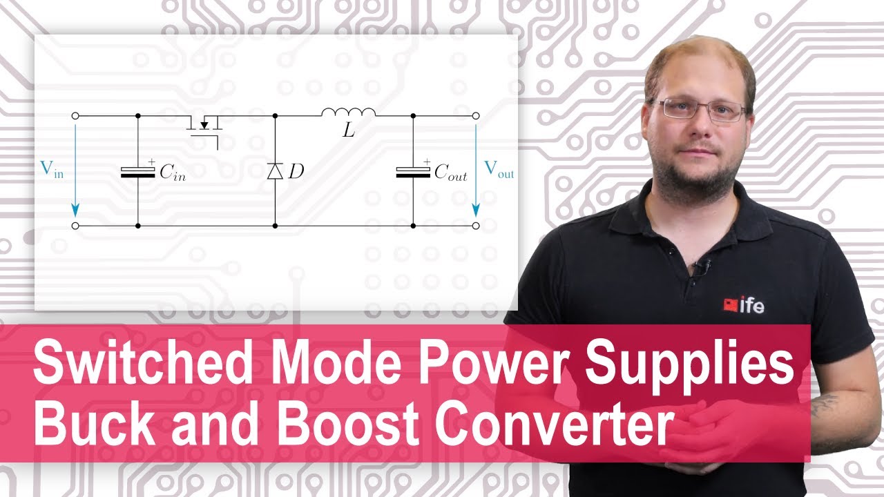 Switched Mode Power Supplies (SMPS) - Buck and Boost Converter