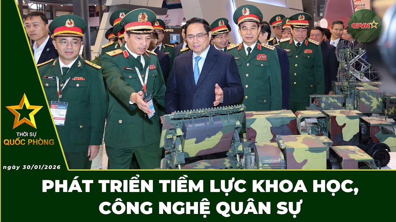 🔴 Trực Tiếp | Bản Tin Trưa 31/01: Phát Triển Tiềm Lực Khoa Học, Công Nghệ Quân Sự | QPVN Digital