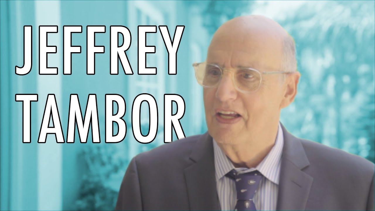 Best Career Advice Ever: Jeffrey Tambor