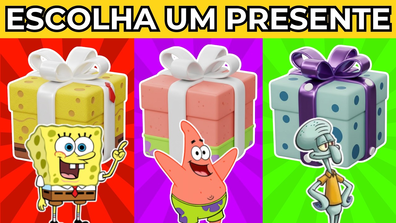 🎁 ESCOLHA SEU PRESENTE de Bob Esponja - Patrick, Lula Molusco e Bob Esponja - Quiz Plus