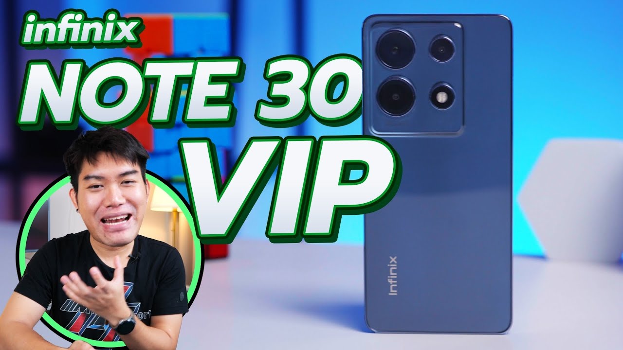 รีวิว Infinix NOTE 30 VIP ได้ฟีเจอร์เทพงบไม่เกิน 10,000.-
