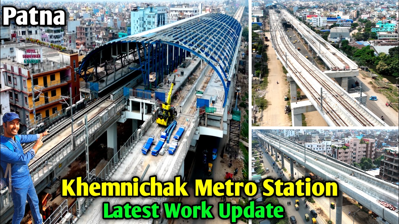 Khemnichak Metro Station Latest Work Update || Patna Metro Station Work