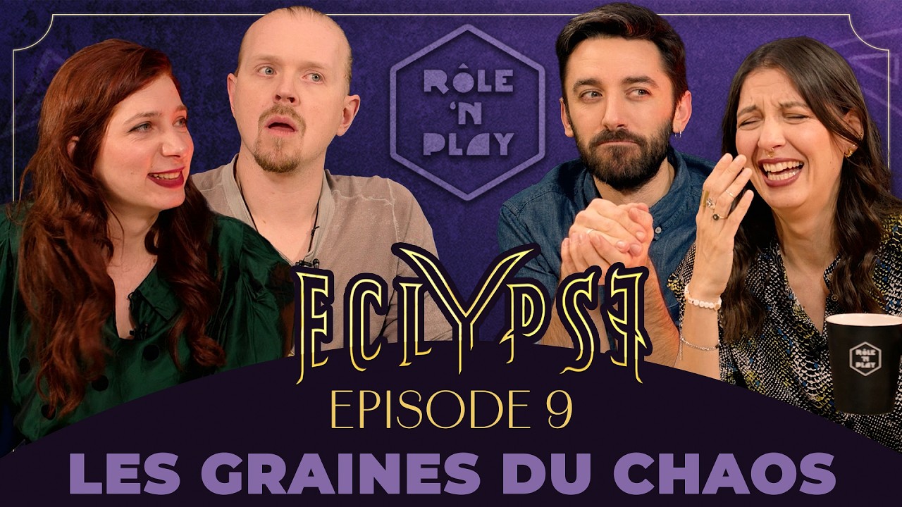 Les graines du chaos - ECLYPSE - Episode 09