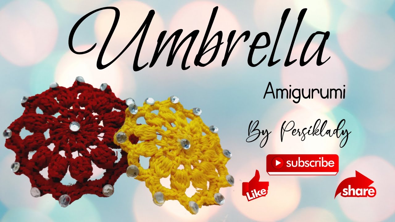 Crochet Umbrella Amigurumi