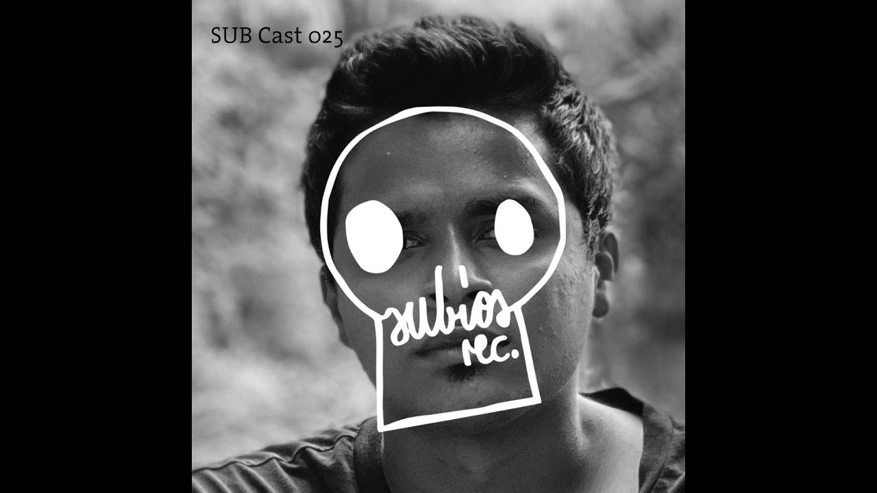 SUB Cast 025 - Aagoo (DJ-MIX)