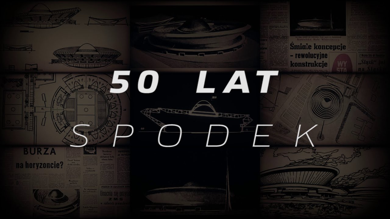 SPODEK 1971-2021 Pięćdziesięciolecie! (Film Archikosmos)