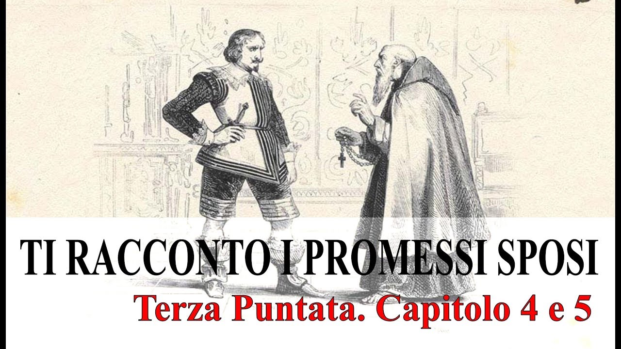 TI RACCONTO I PROMESSI SPOSI - Terza puntata. Cap. 4 - 5 (SU MOBILE USARE AURICOLARI)