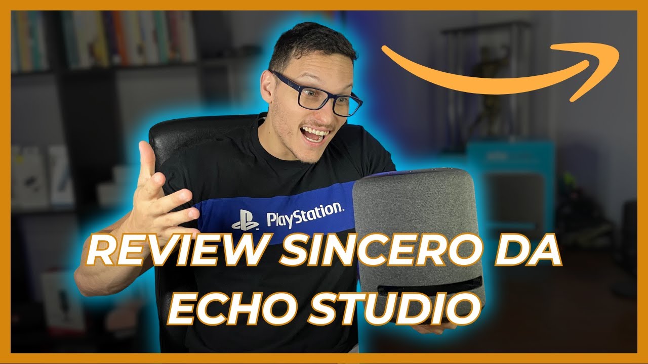 Echo Studio da Amazon: 3 Anos Depois! Ainda Vale a Pena?