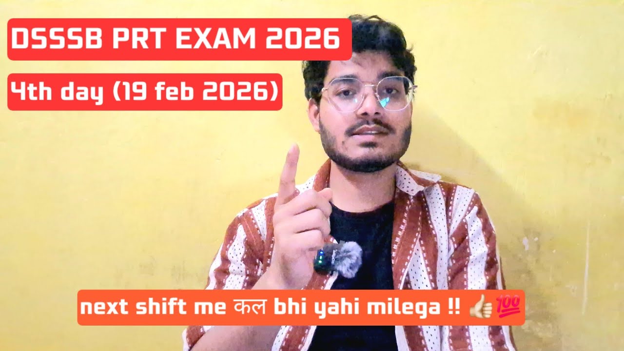 Paper Level Change? 😱 DSSSB 19 Feb Exam Review | GS, Maths & Part B Details