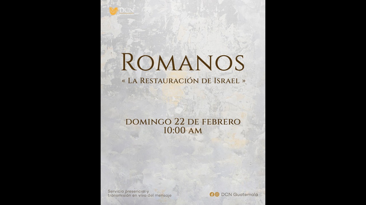 ROMANOS: LA RESTAURACIÓN DE ISRAEL