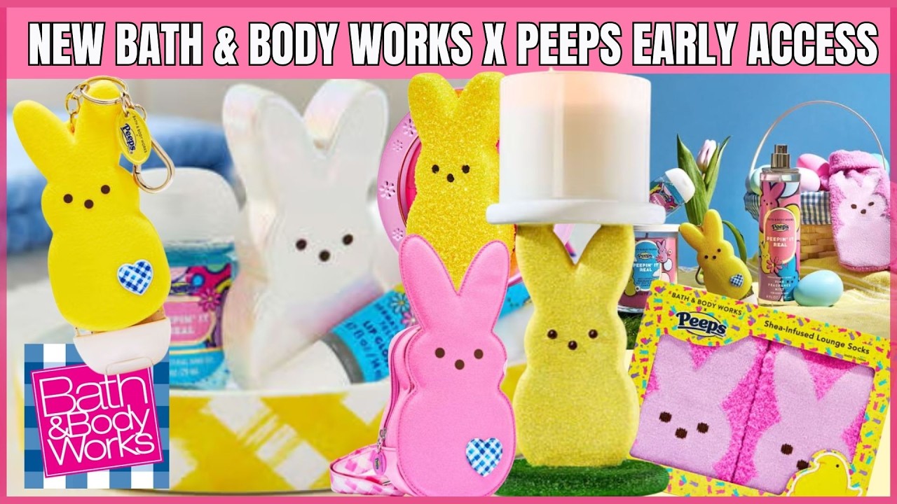 Bath & Body Works X PEEPS EARLY ACCESS!  #bathandbodyworks #peeps