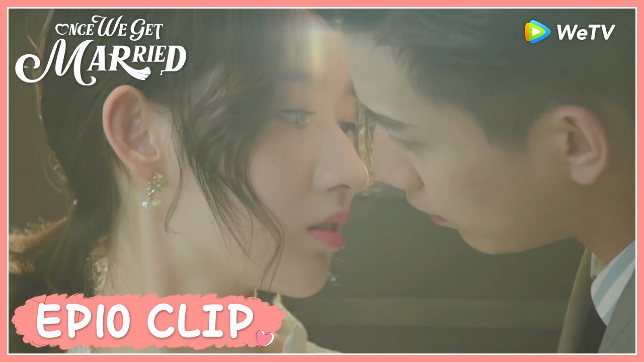 【Once We Get Married】EP10 Clip | It's romantic to zip up for his wife! | 只是结婚的关系 | ENG SUB