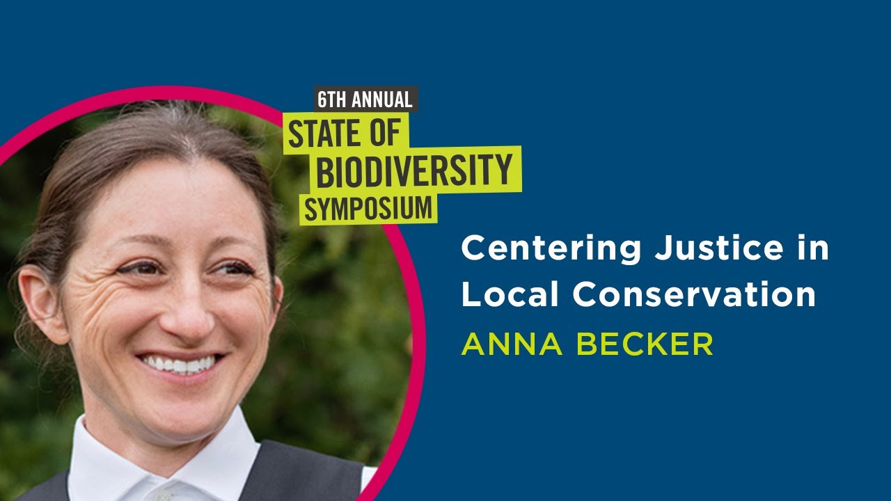 Anna Becker | Centering Justice in Local Conservation