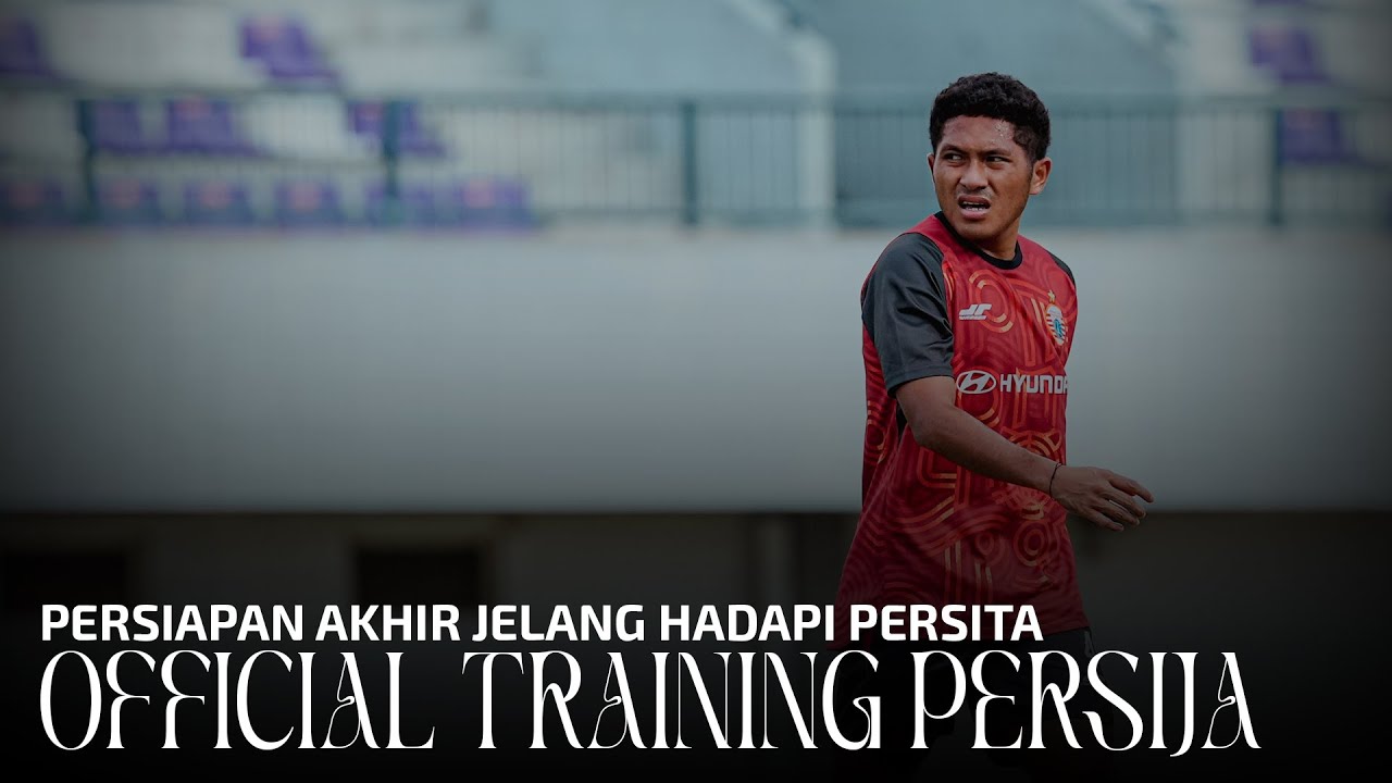 OFFICIAL TRAINING! Persiapan Akhir Tim Persija Jelang Hadapi Persita | Training Drill