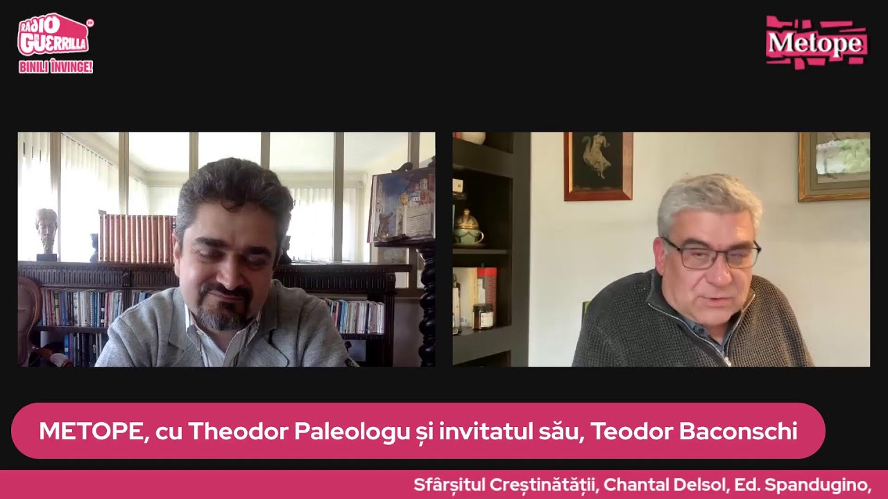 Sfârșitul creștinătății | METOPE, cu Theodor Paleologu și invitatul său Teodor Baconschi