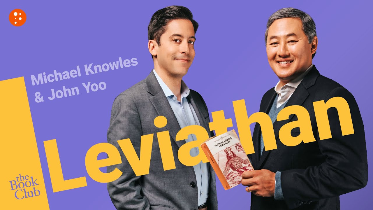 The Book Club: Leviathan by Thomas Hobbes with John Yoo | The Book Club