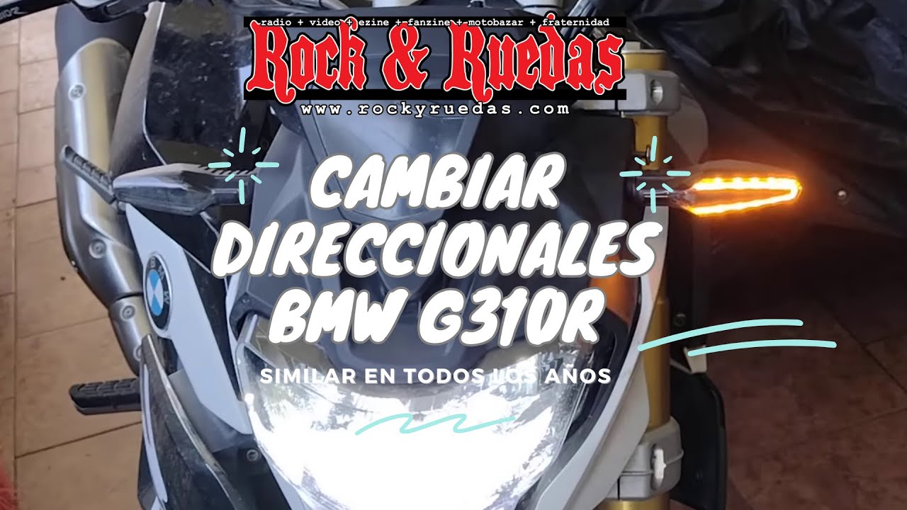 Cambiar direccionales BMW G310R