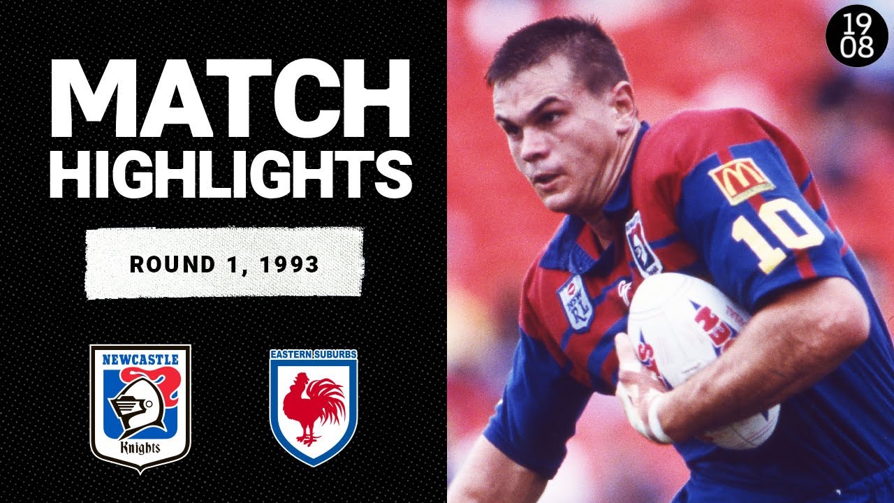 Newcastle Knights v Eastern Suburbs Roosters | Round 1, 1993 | Classic Match Highlights | NRL