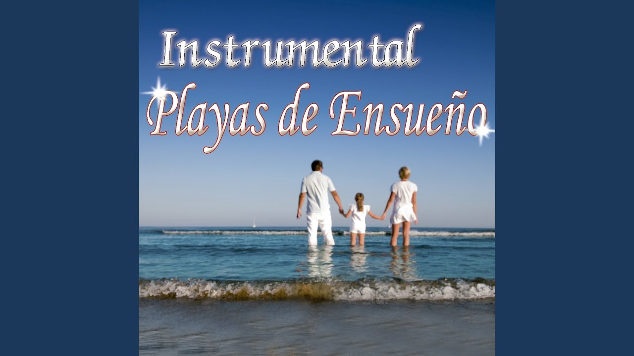 Playas de Ensueño