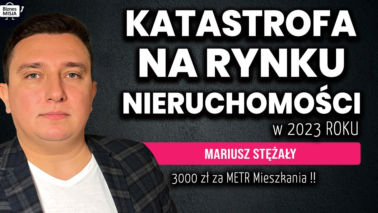 Mieszkania po 3000 zł/m ? Tragedia na Rynku NIERUCHOMOŚCI. CENY MOCNO W D&Oacute;Ł! Mariusz Stężały