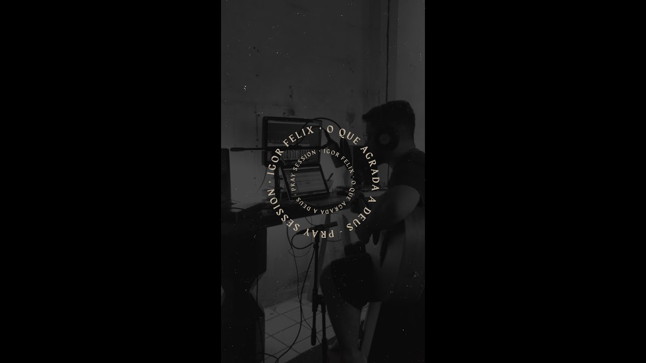 O Que Agrada a Deus | Pray Session - Igor Felix (cover)