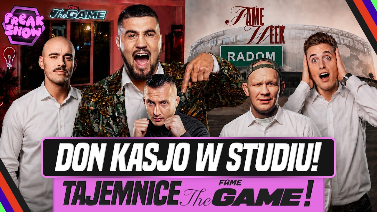 DON KASJO WE FREAK SHOW! PODSUMOWANIE KONFY FAME, ZDRADY I LEAKI W REALITY SHOW, WAMPIR VS SZACHTA?