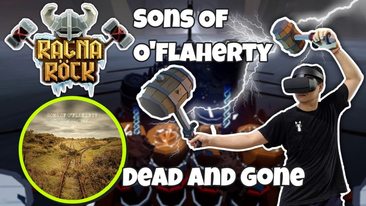 Ragnarock ➡ Dead And Gone ➡ Sons Of O'Flaherty (NORMAL) ➡ OFFICIAL SONG