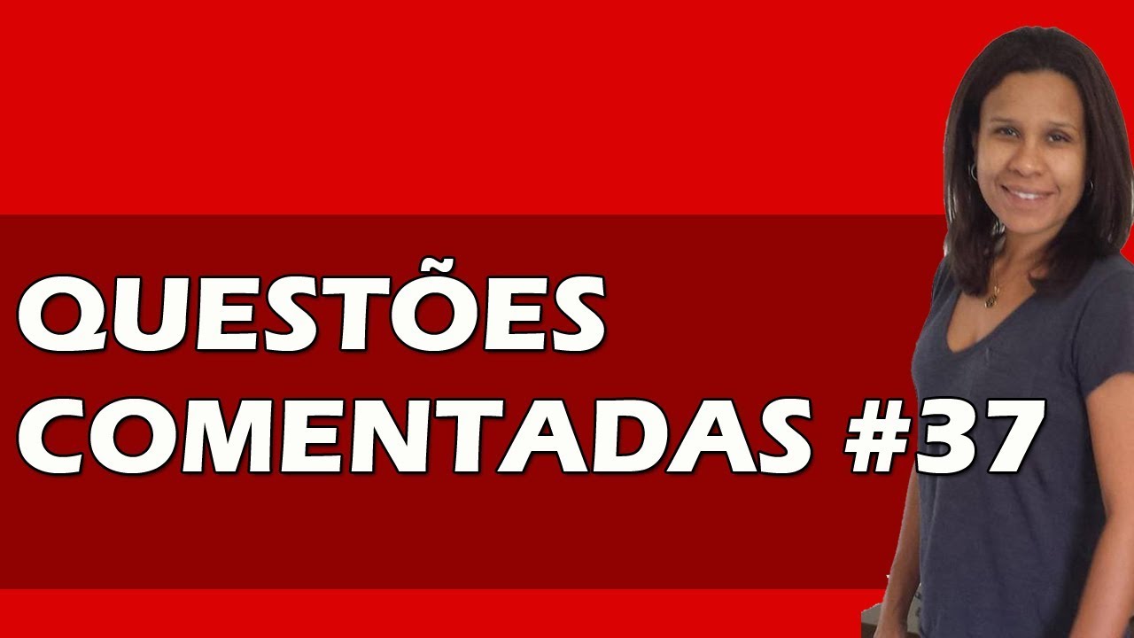 Questões Comentadas FGV | Português | Argumento #37