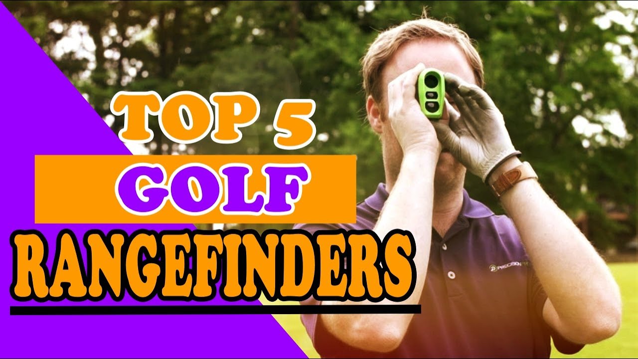 Top 5 Best Golf Rangefinders In 2022