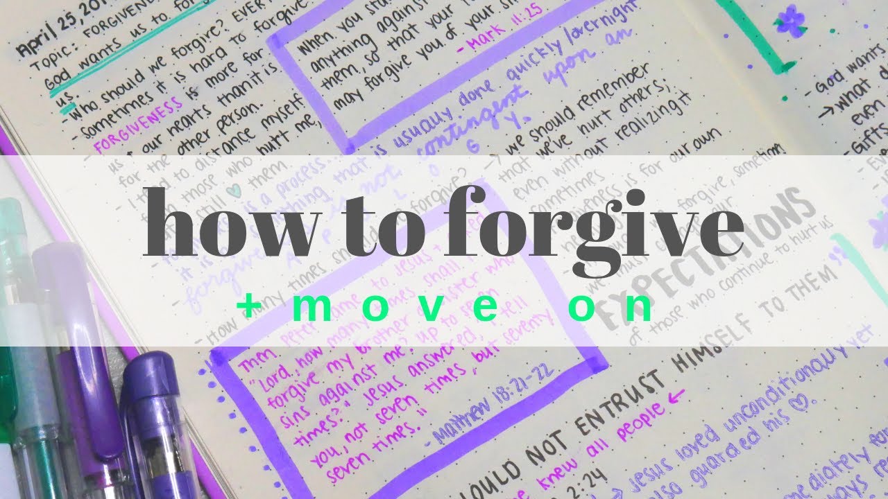 How to Forgive Bible Study | Bible Study on Forgiveness