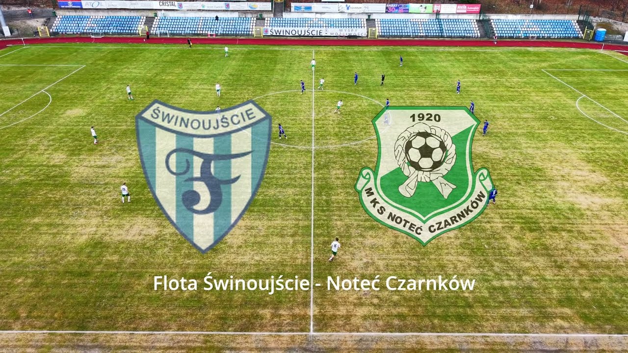 Betclic 3 Liga &ndash; Grupa 2 - Flota Świnoujście - MKS Steico Noteć Czarnk&oacute;w - 2:4 - 25.03.2026 - Bramki