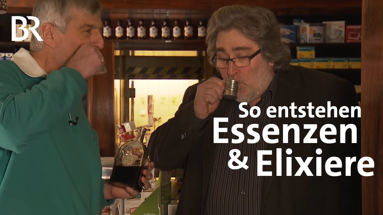 Bitter tut gut: Kräuteressenzen aus der Oberpfalz | Zwischen Spessart und Karwendel | BR