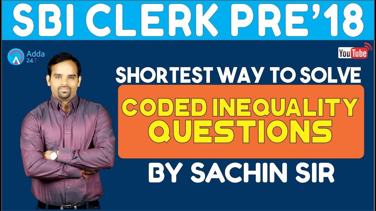 Shortest Way to Solve Coded Inequality Questions.For SBI CLERK PRE