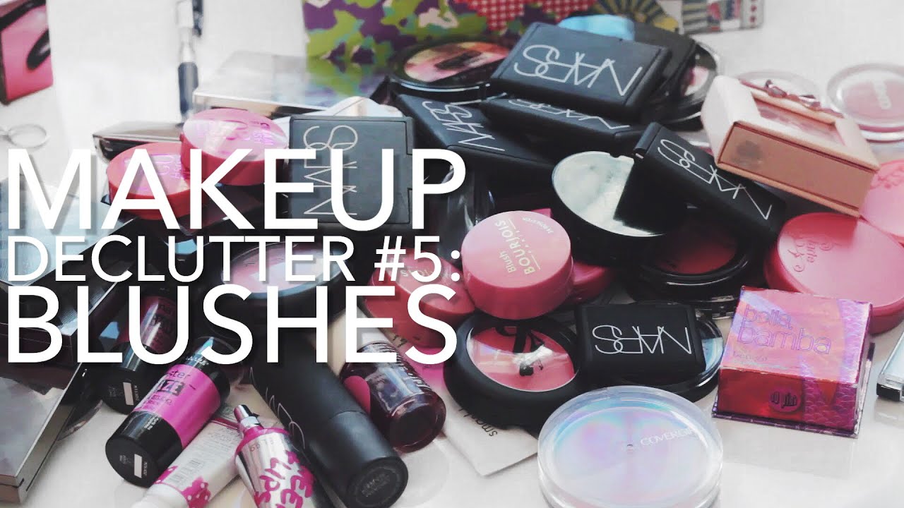 Makeup Declutter #5 | Blushes