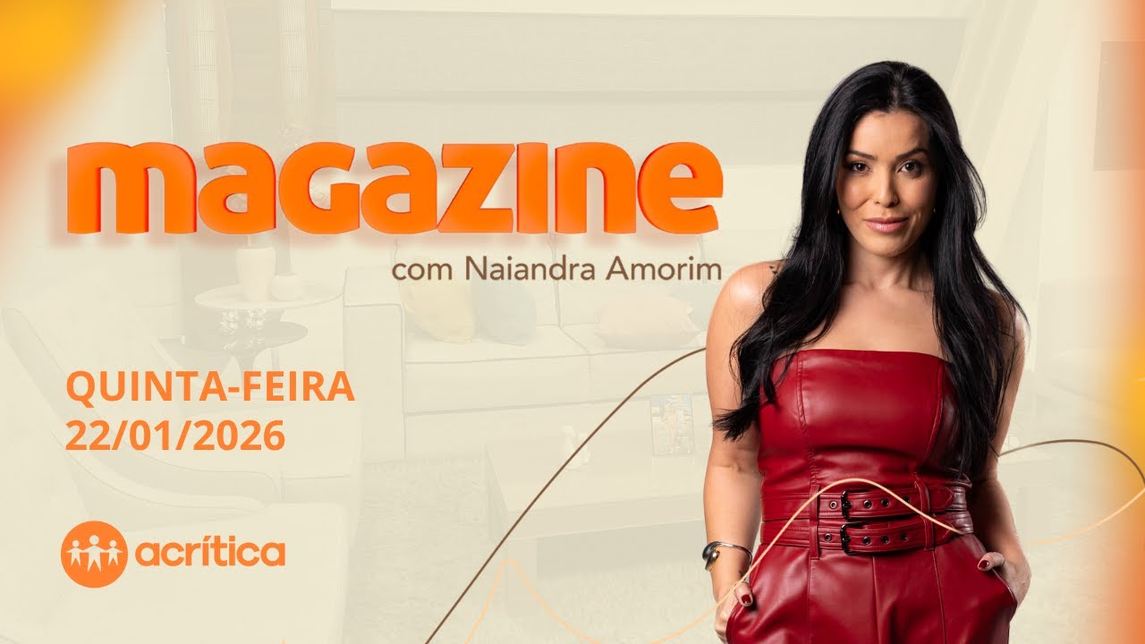 MAGAZINE | AO VIVO | 22/01/2026