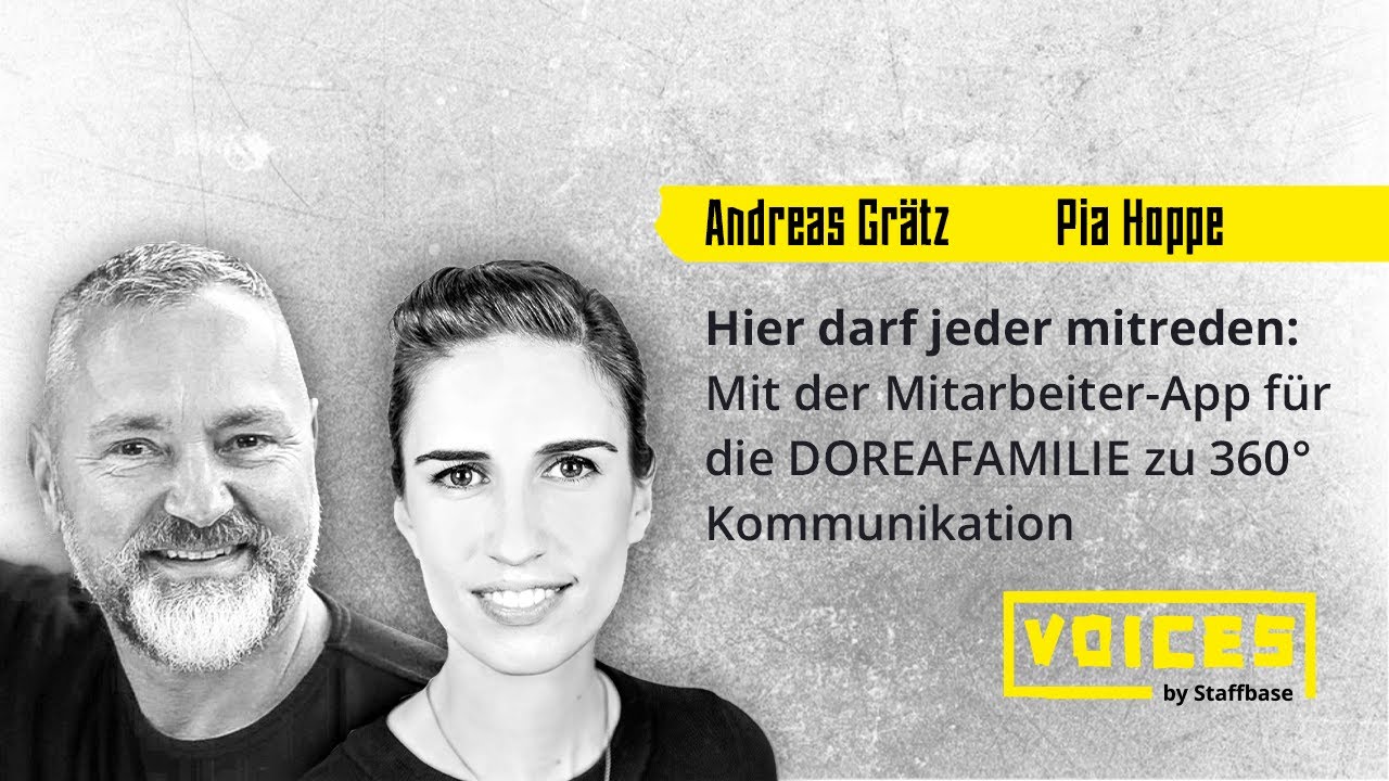 Andreas Grätz & Pia Hoppe: Mit der Mitarbeiter-App für die DOREAFAMILIE zu 360° Kommunikation