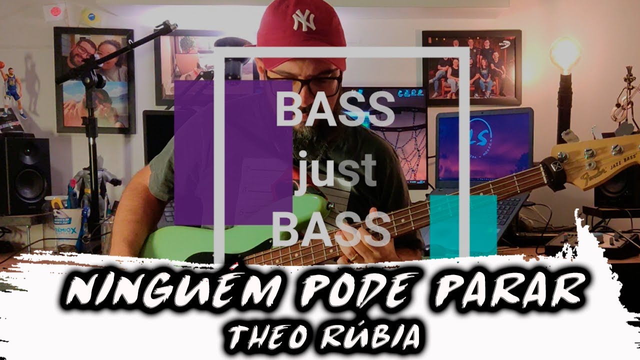 BASS just BASS #22 - NINGUÉM PODE PARAR - Theo Rubia - Baixo - COM NOTAS - @fernandinho